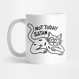 Not Today Satan Mug